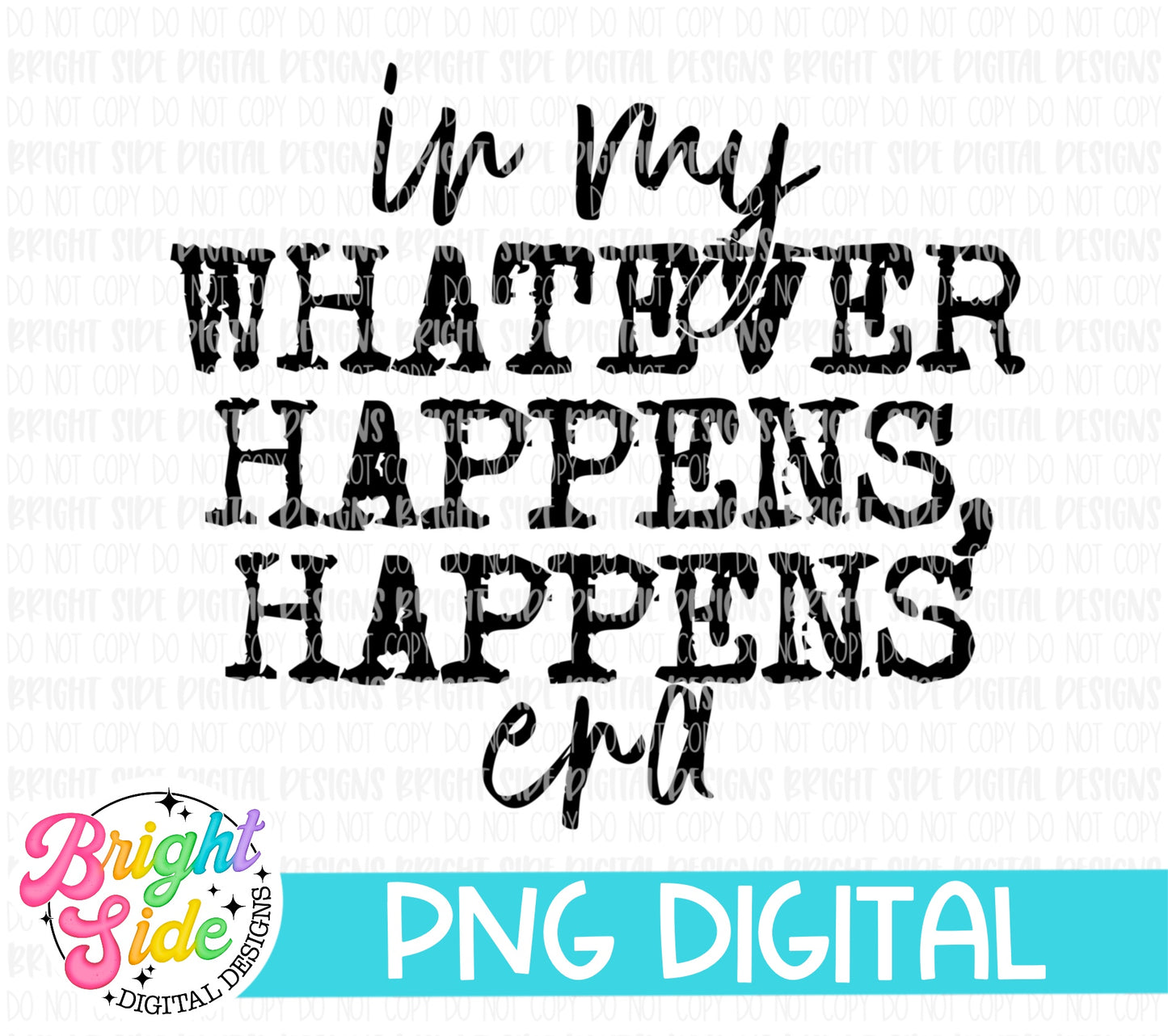 Whatever Happens Era