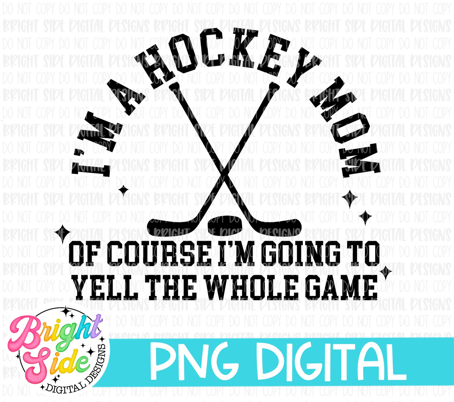 I’m A Hockey Mom Of Course I’m Going to Yell the Whole Game