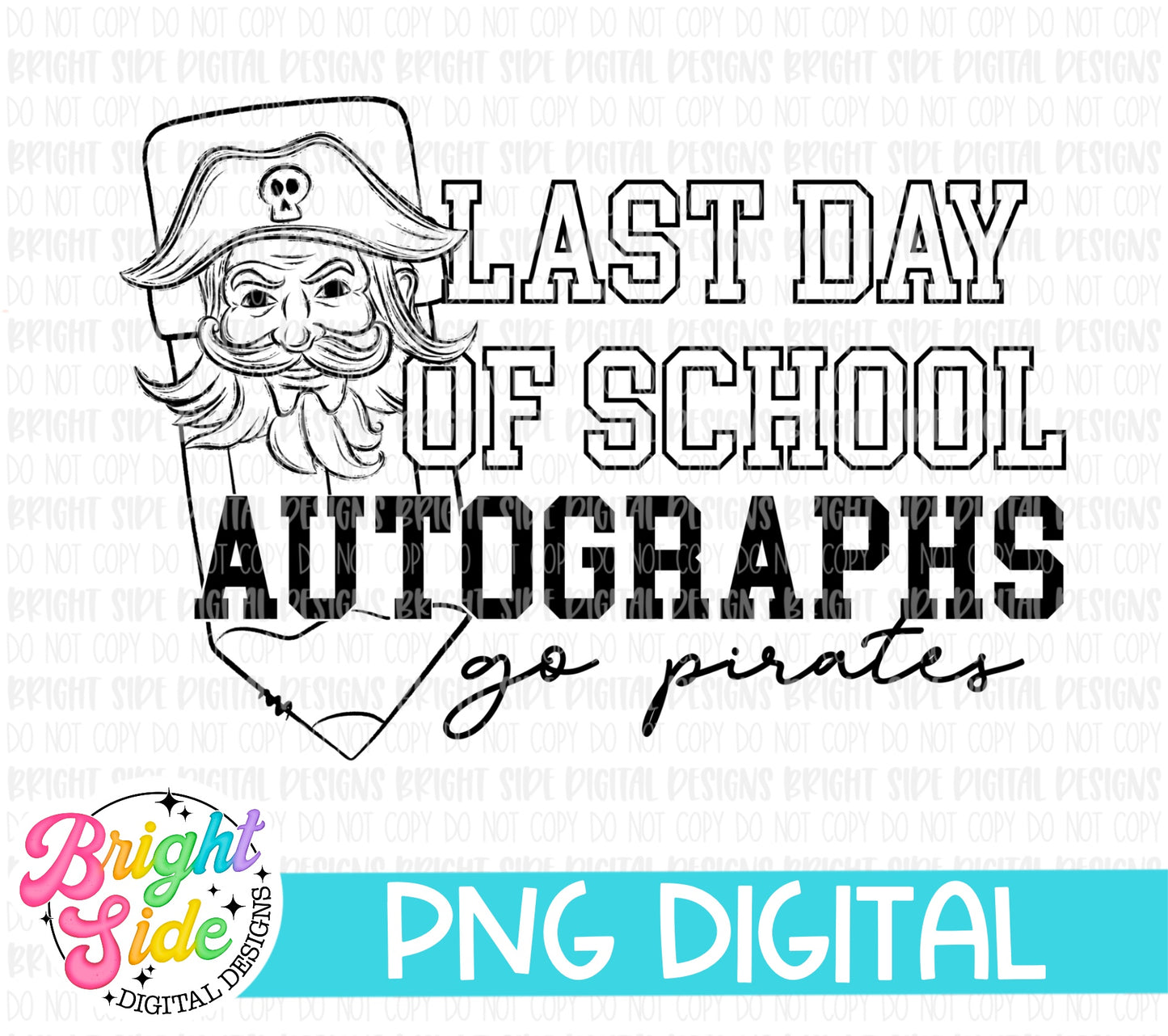 Pirates - Last Day of School Autographs