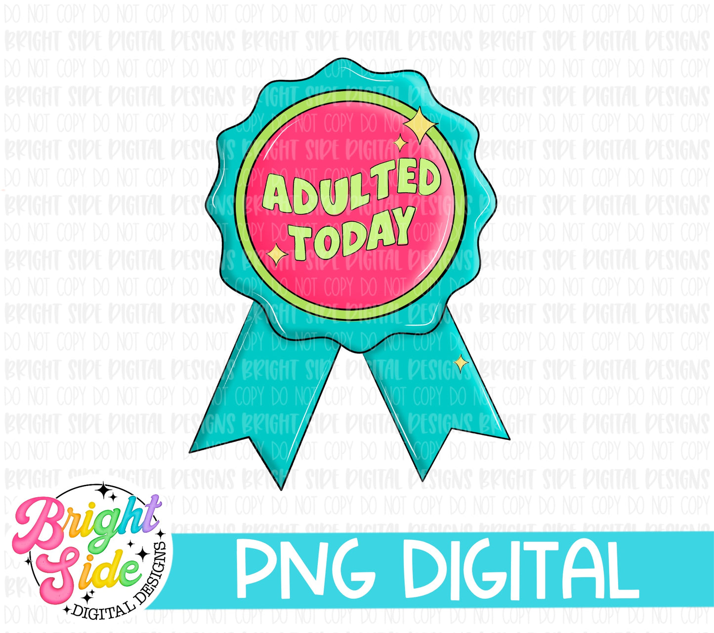 Adulted Today Badge Award