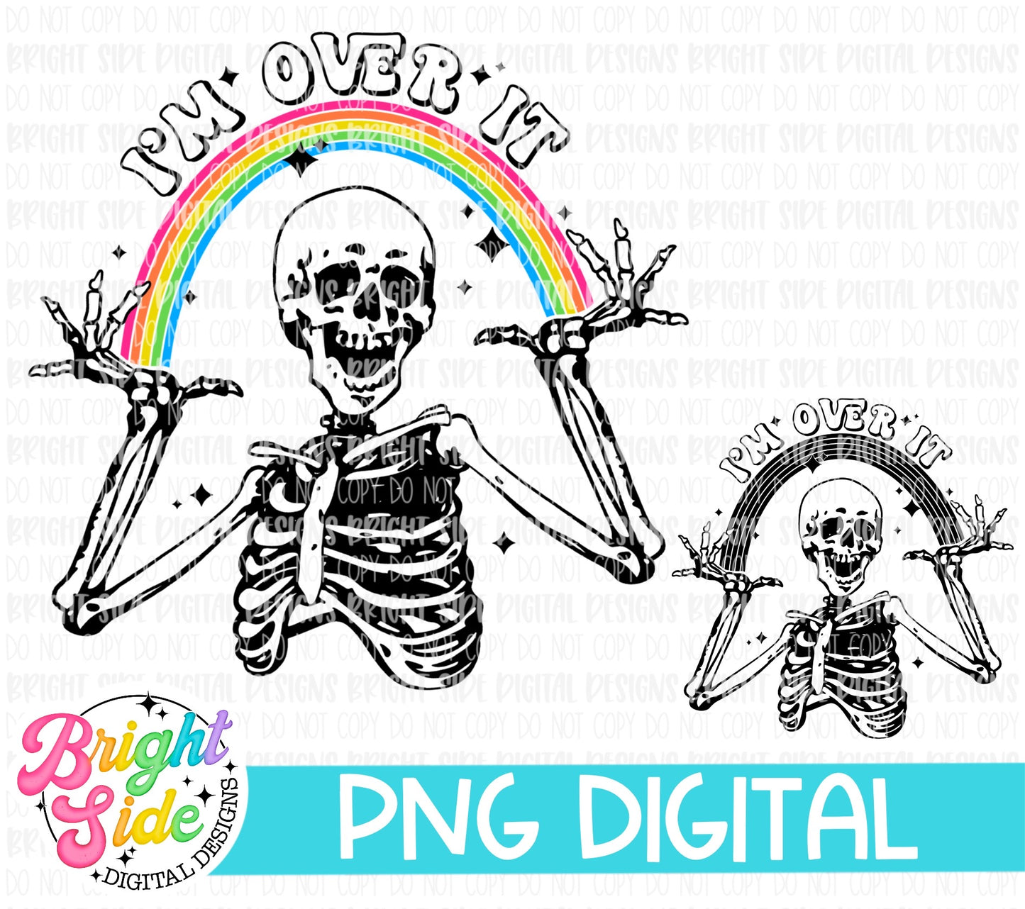 I’m Over It Skeleton