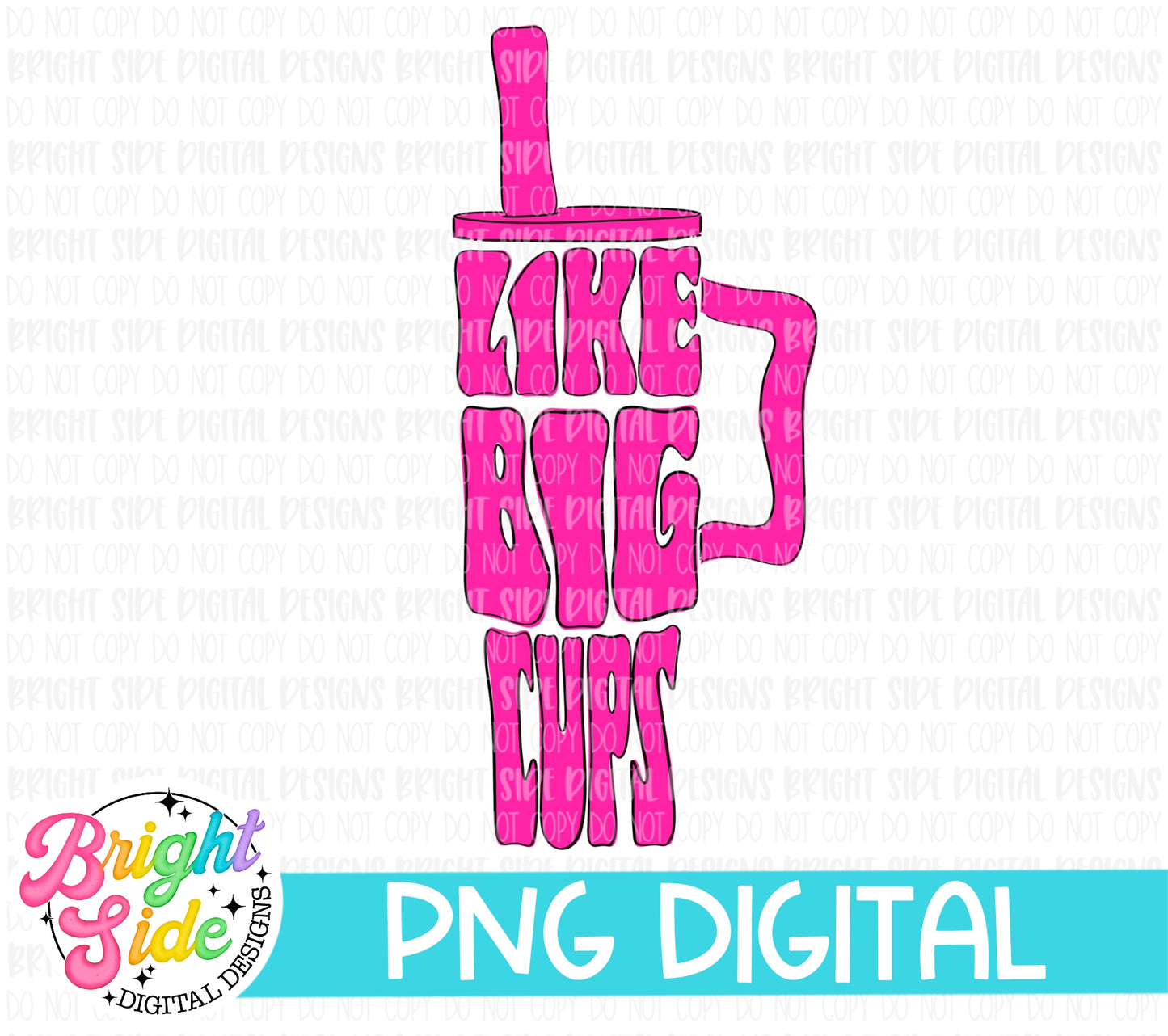 I Like Big Cups -Tumbler design Pink