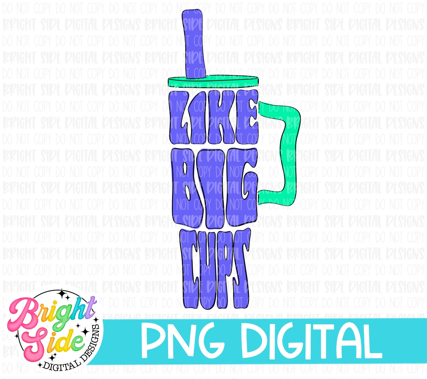 I Like Big Cups -Tumbler design Purple & Aqua