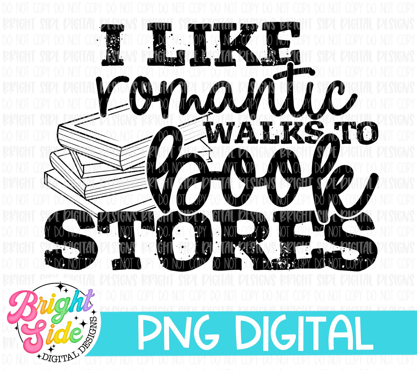 I like Romantic Walks to Bookstores