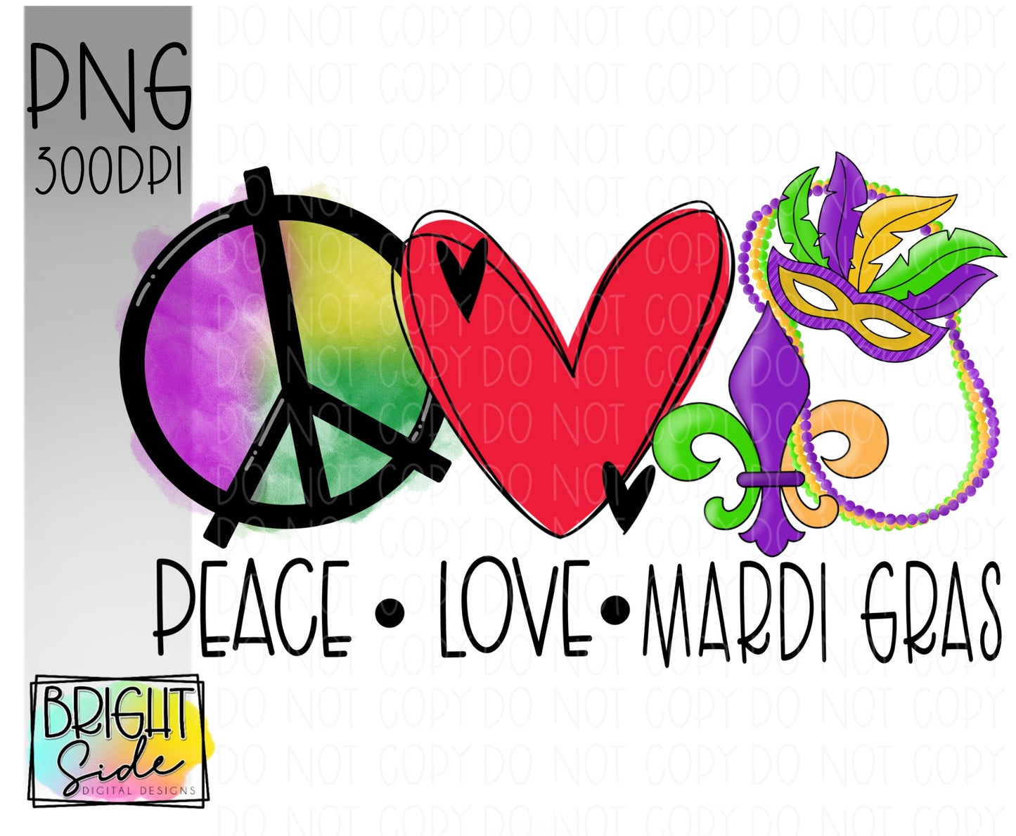 Peace Love Mardi Gras