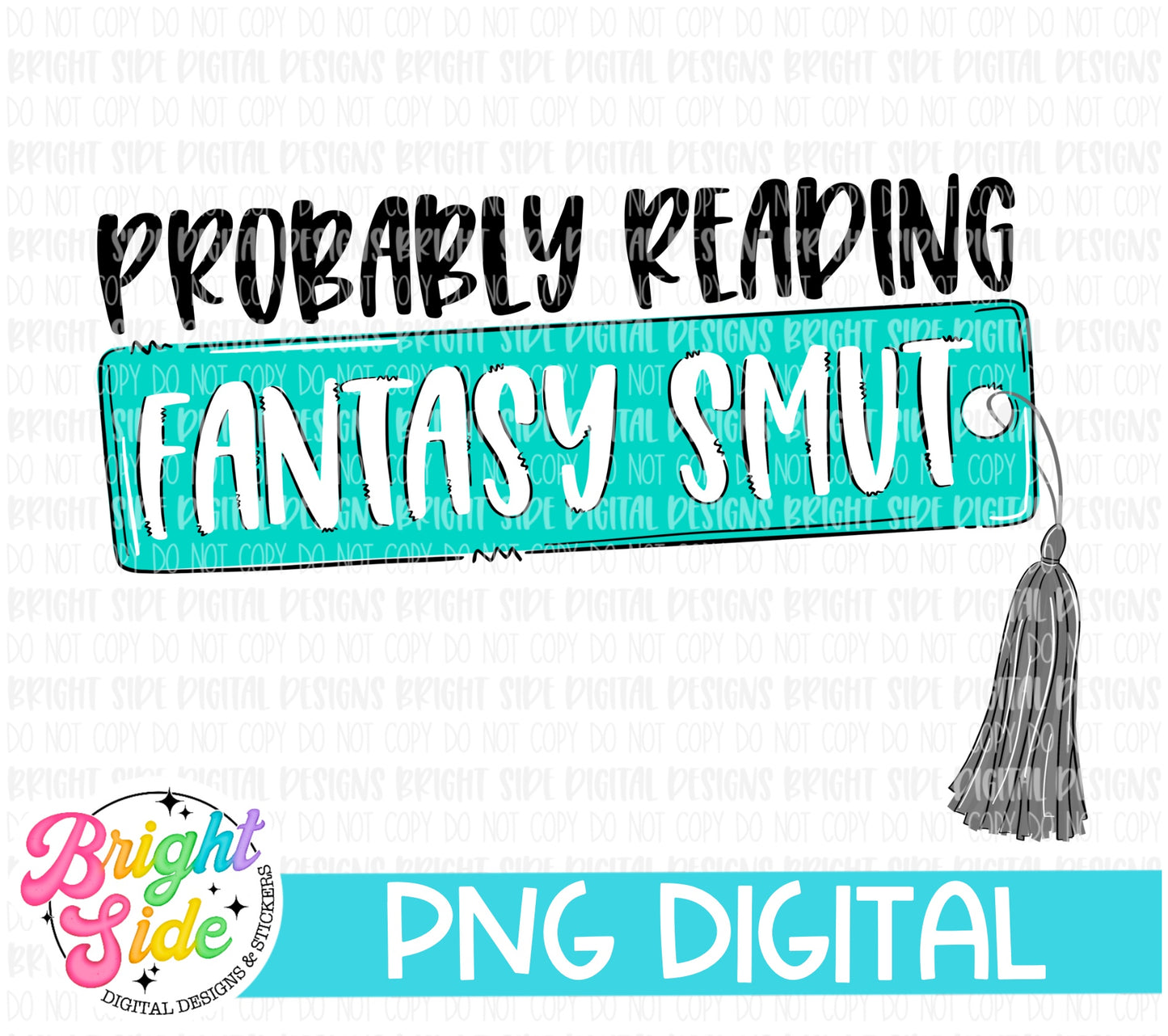 Probably reading fantasy smut