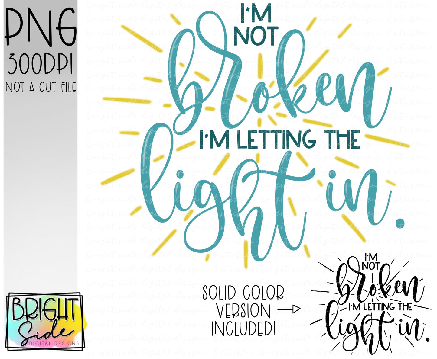 I’m not broken I’m letting the light in