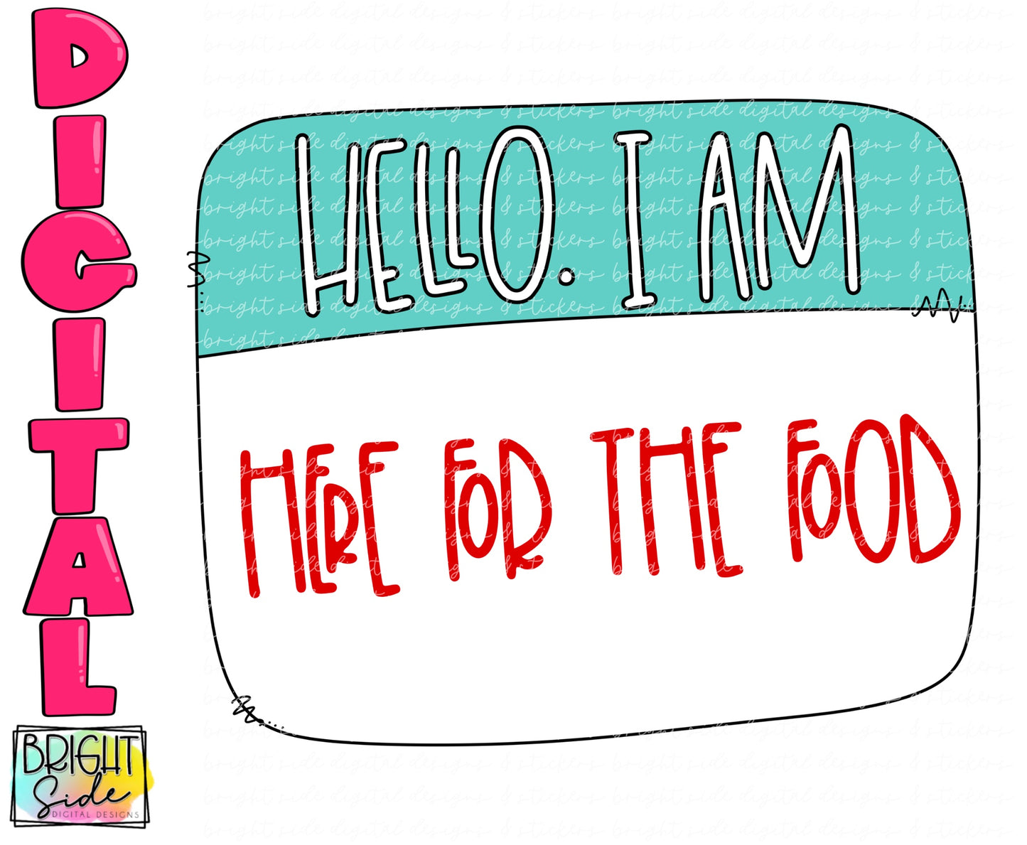 Hello I am here for the food