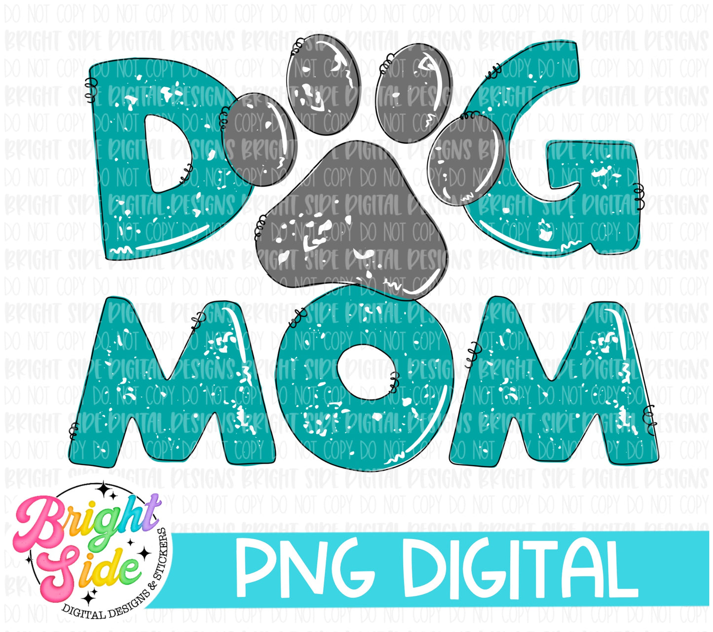 Dog Mom -teal grey