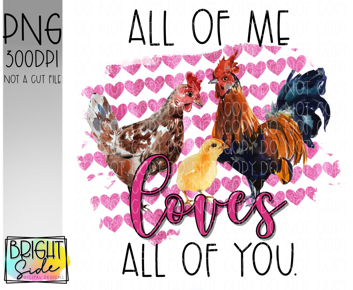 All of my loves all of you chickens