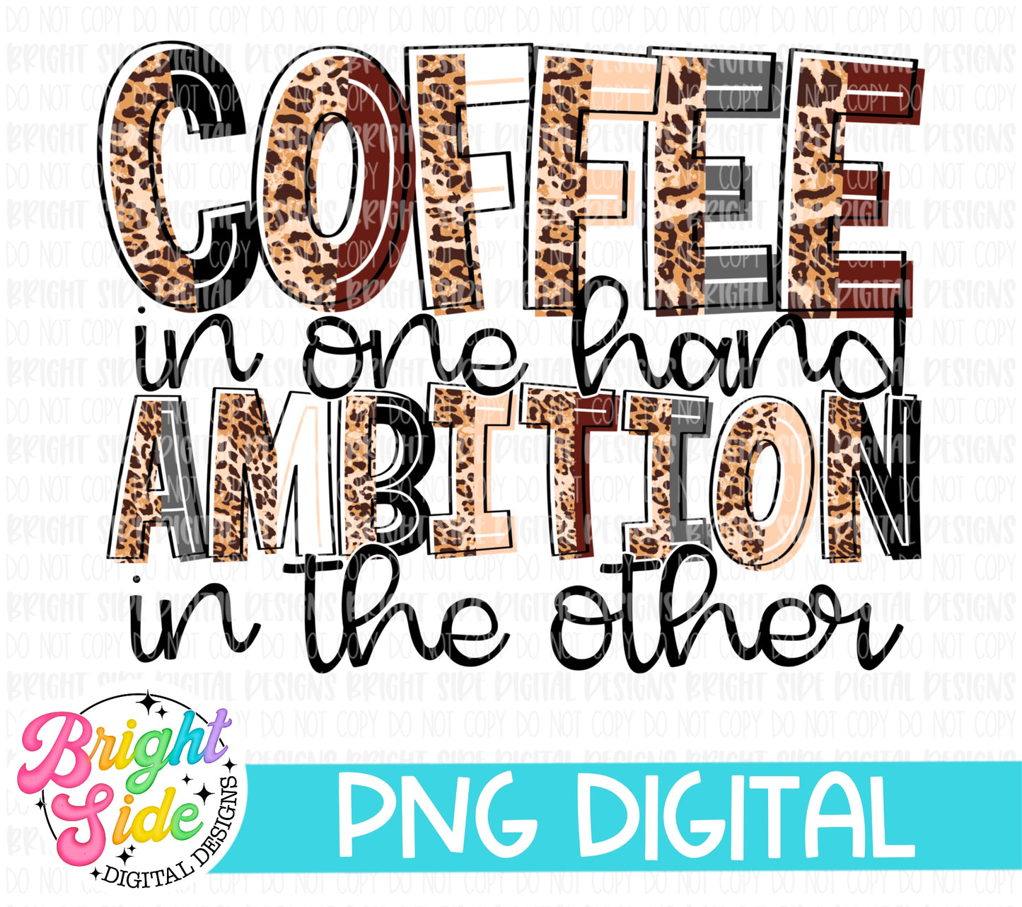 Coffee in one hand Ambition in the other
