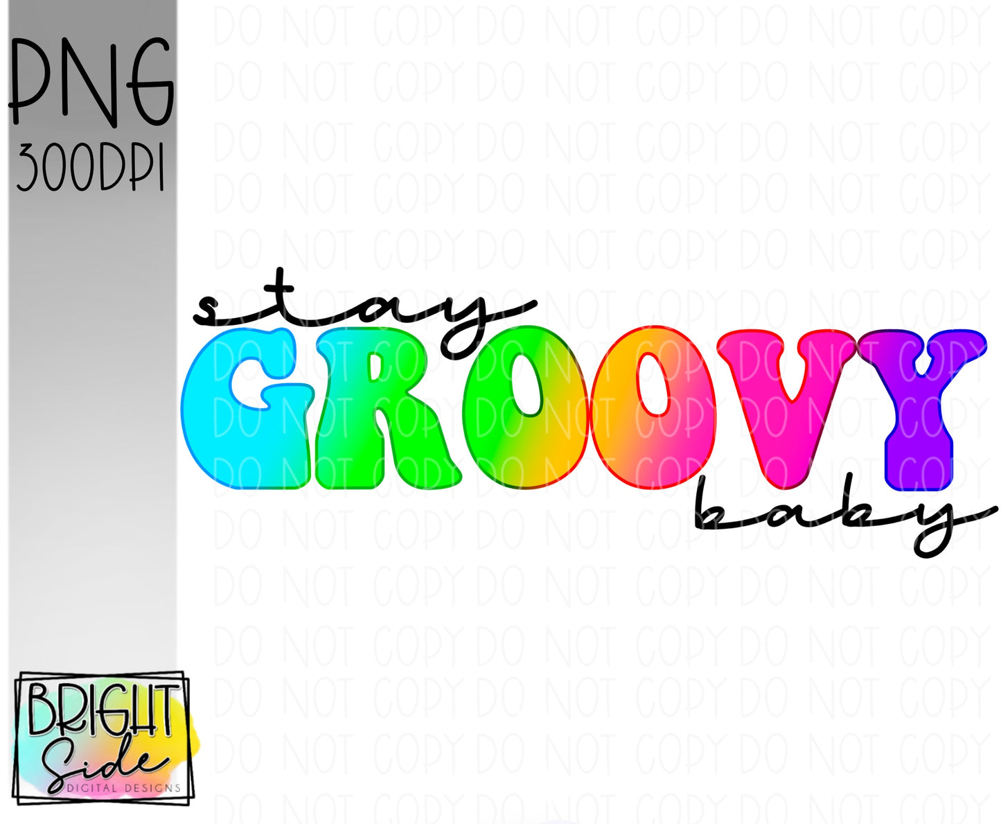 Stay groovy baby