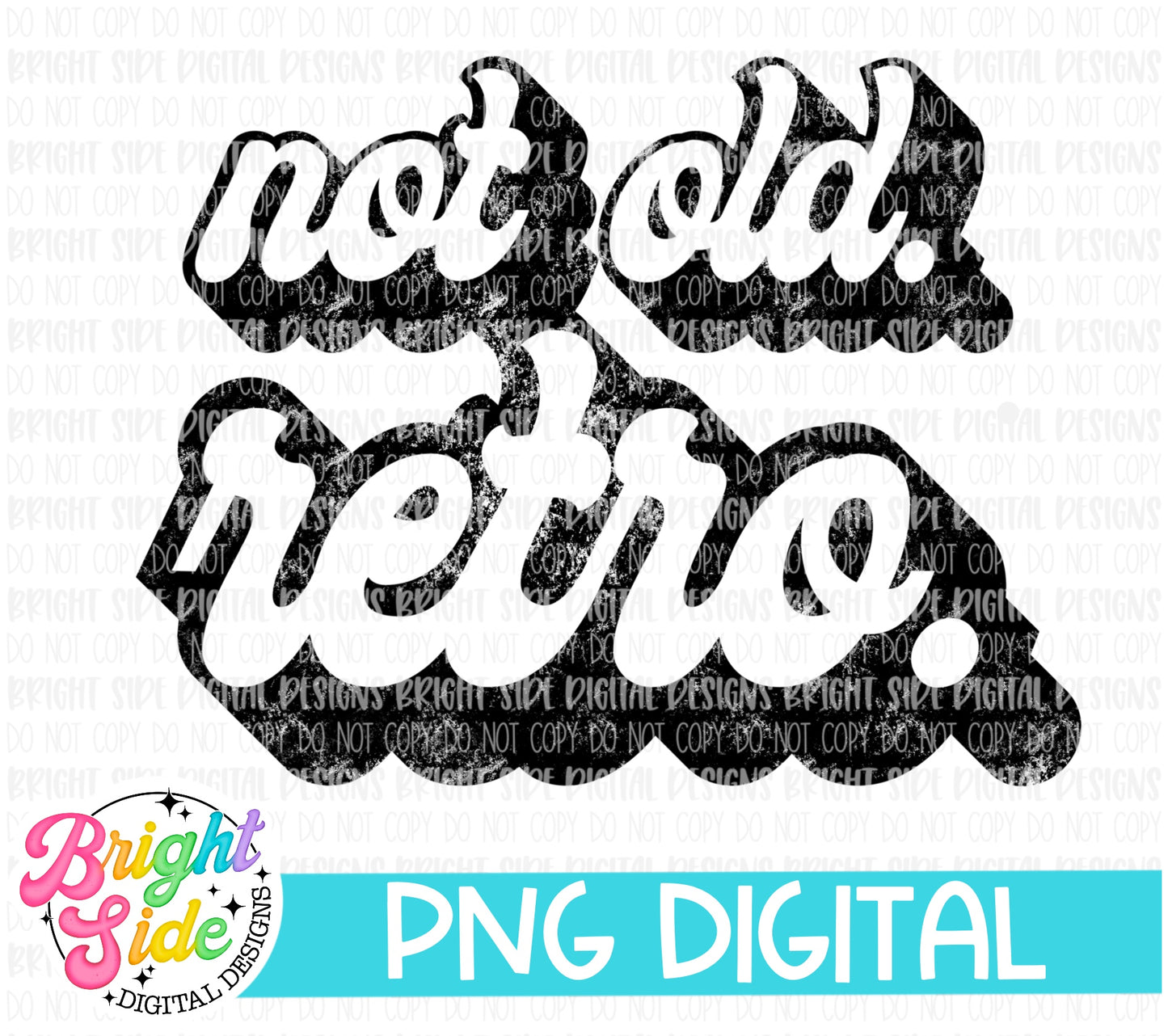 Not Old. Retro.