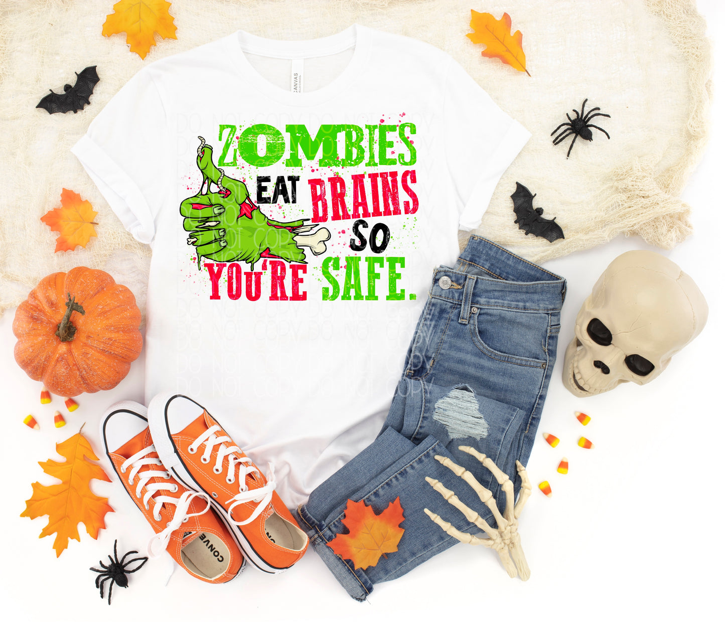 Zombies eat brains so you’re safe.