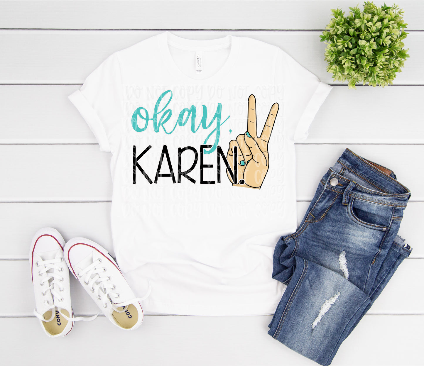 Okay, Karen