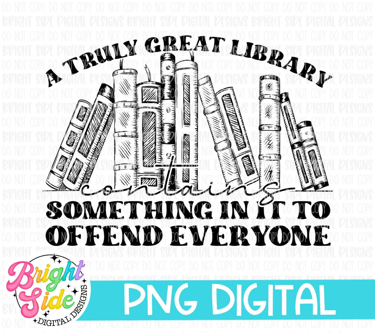 A Truly Great Library Contains Something In It To Offend Everyone