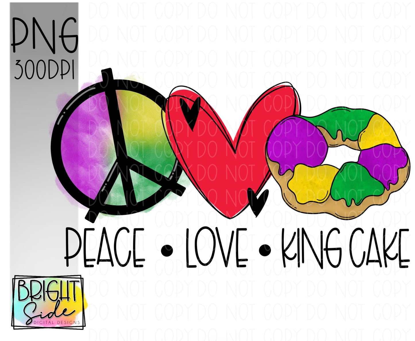 Peace Love King Cake