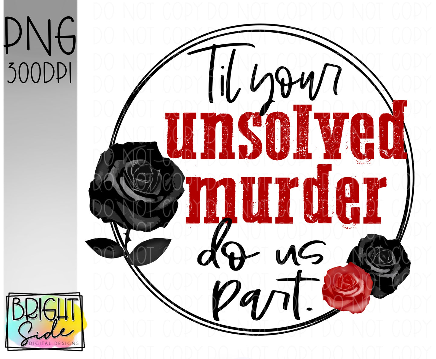 Til your unsolved murder do us part