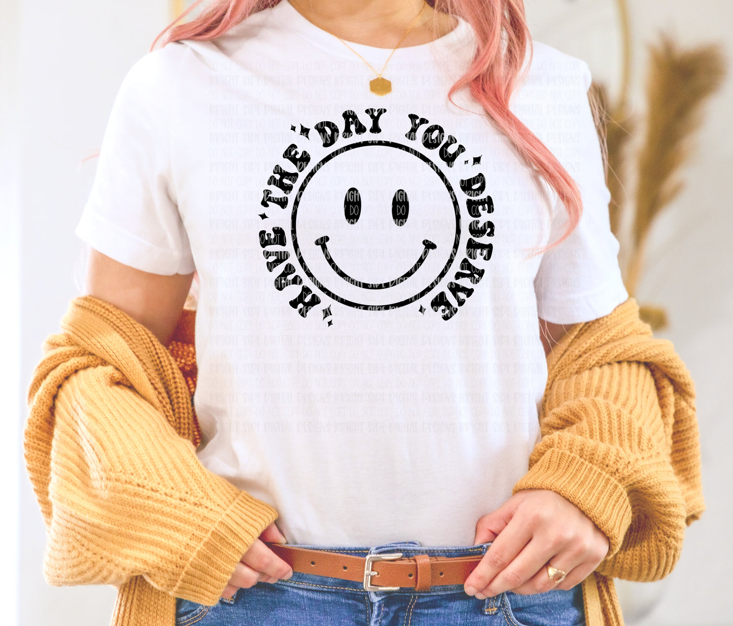 Have the day you deserve (1)