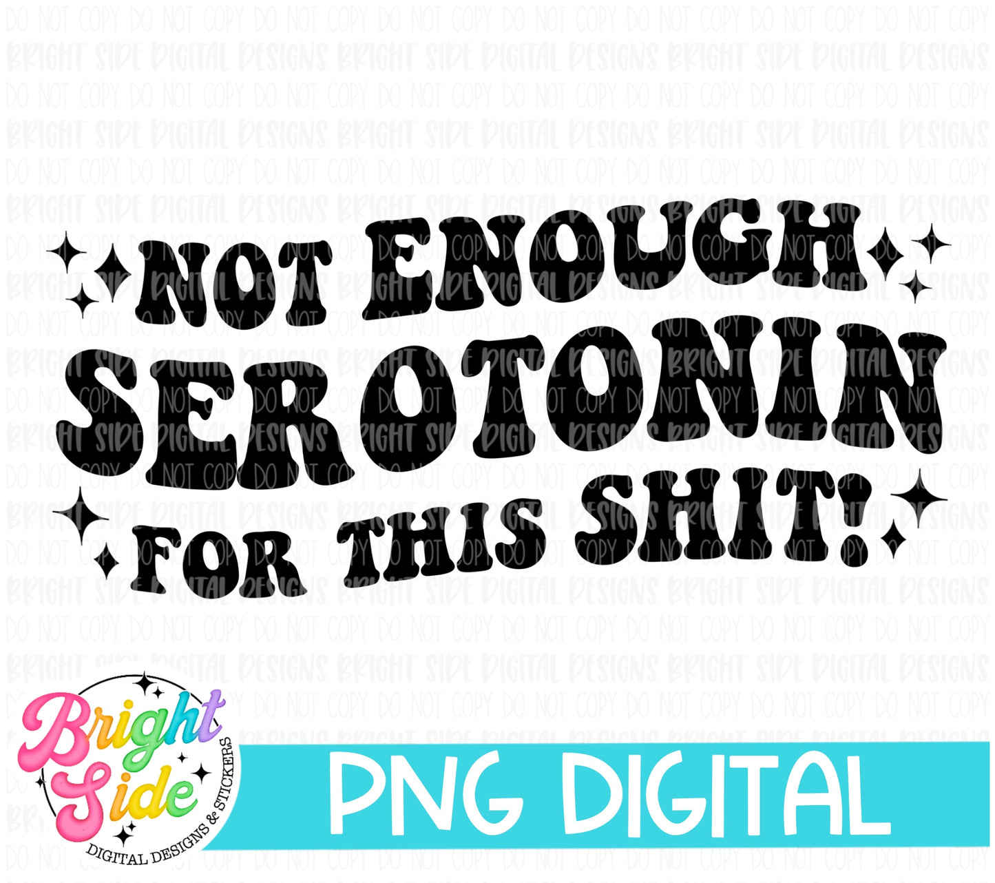 Not enough serotonin for this shit