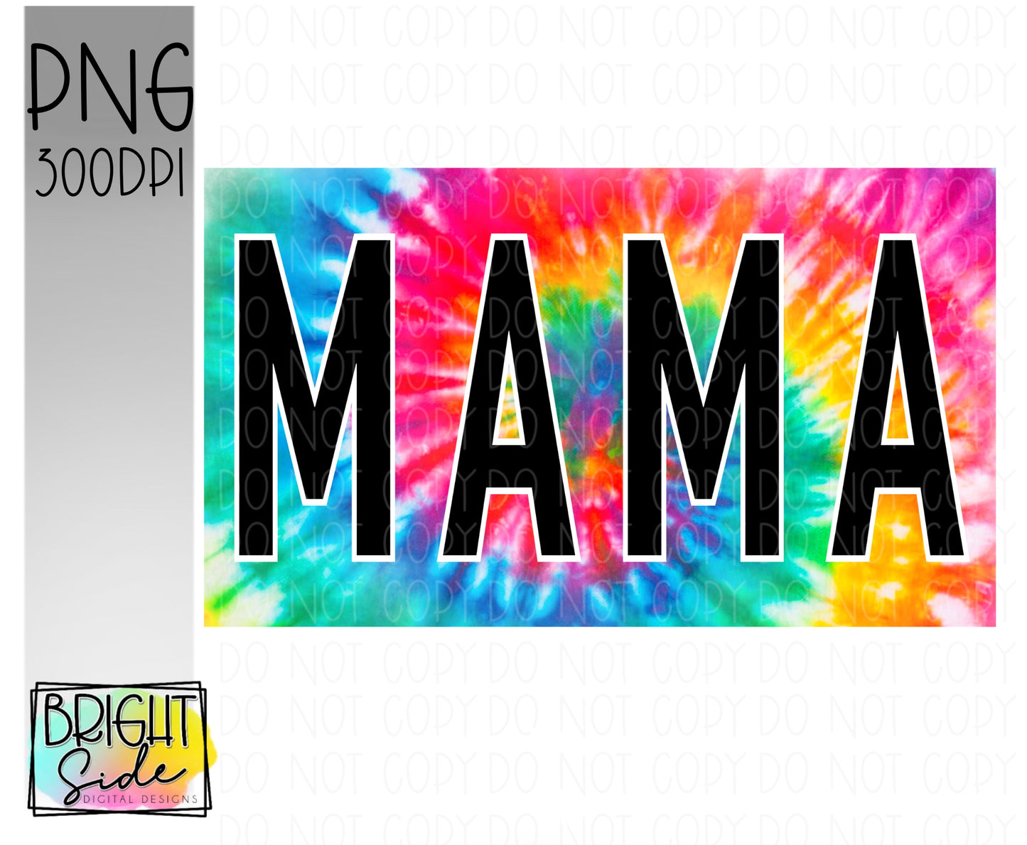 Tie Dye Mama