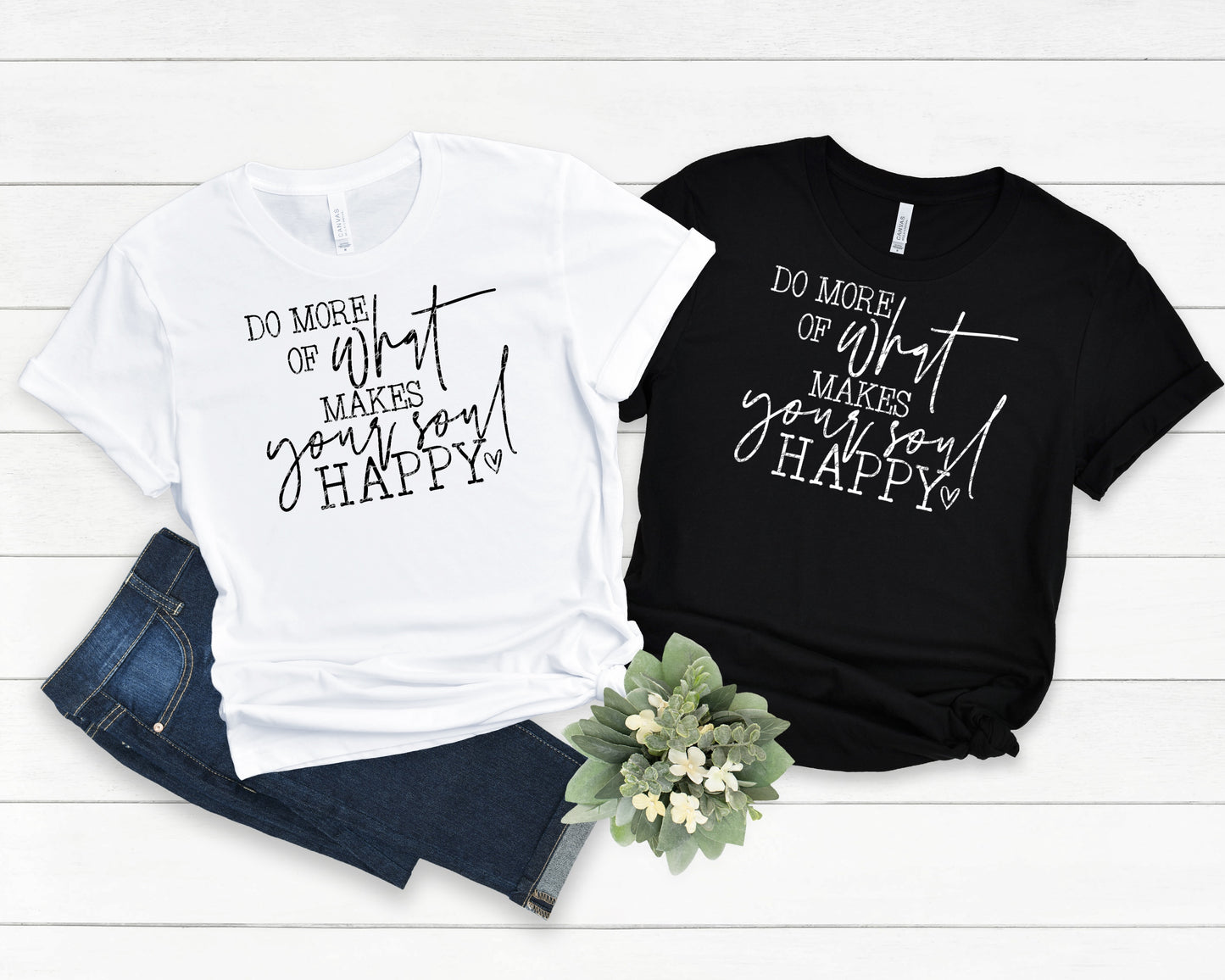 Do more of what makes your soul happy