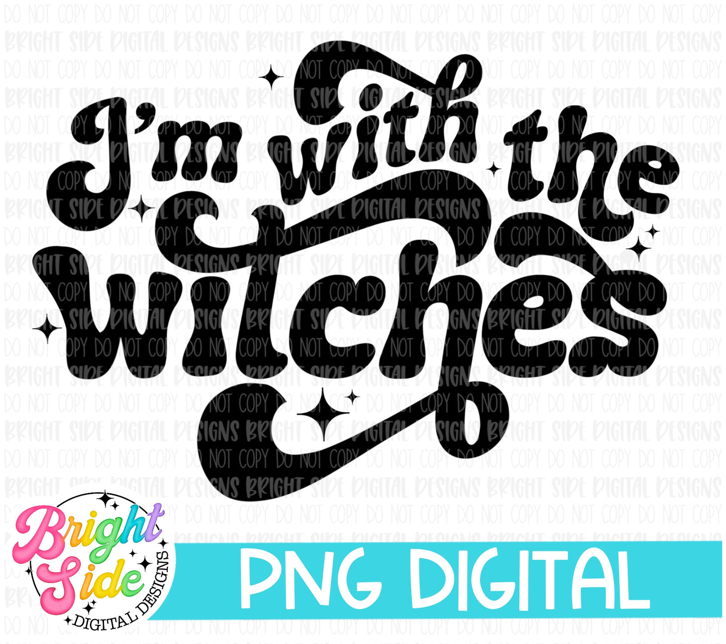 I’m with the witches