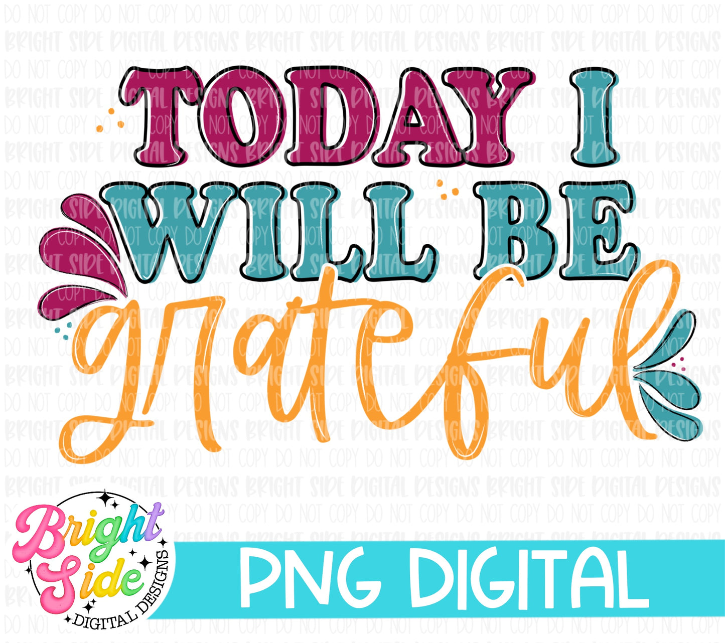 Today I Will Be Grateful