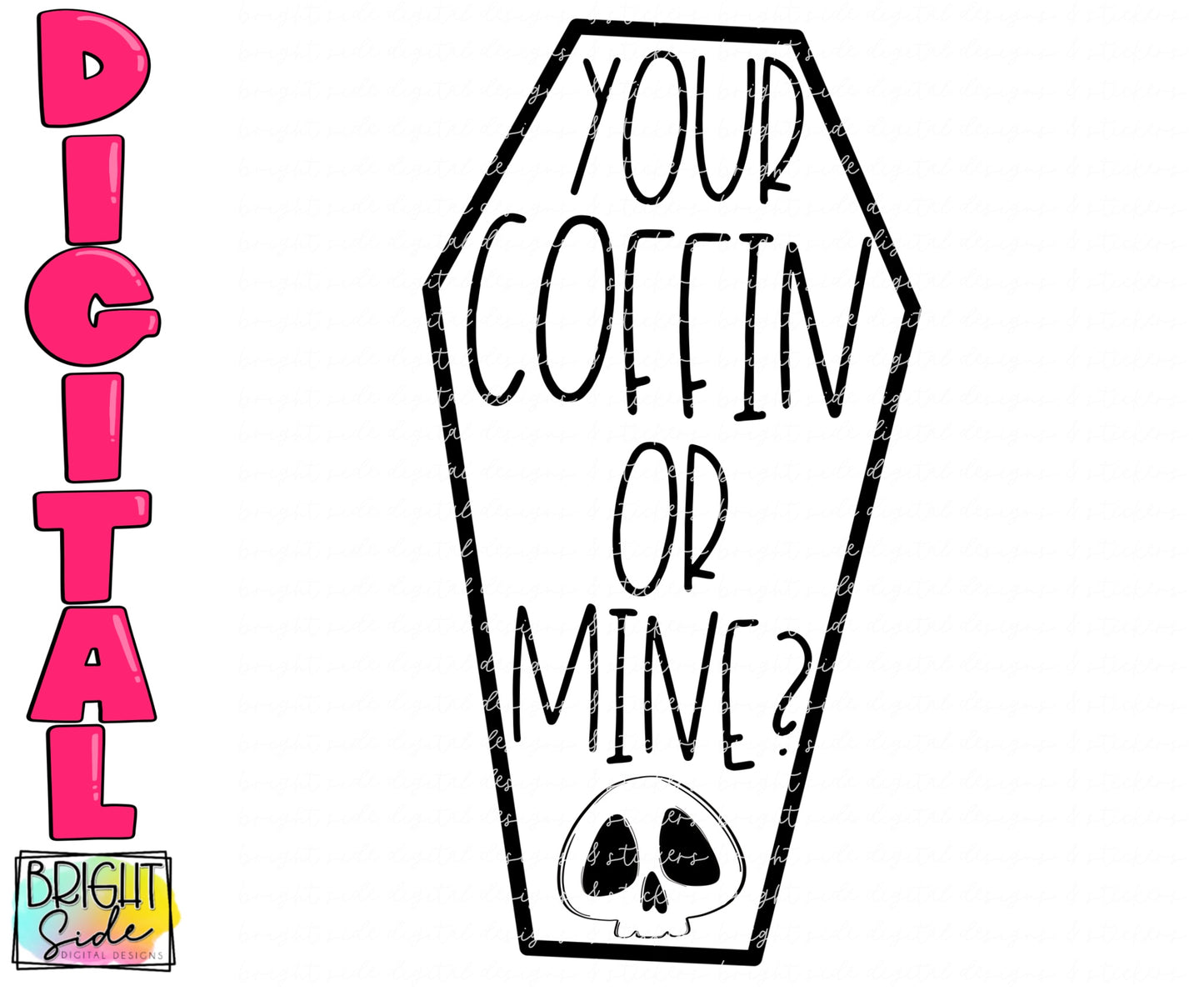 Your coffin or mine?
