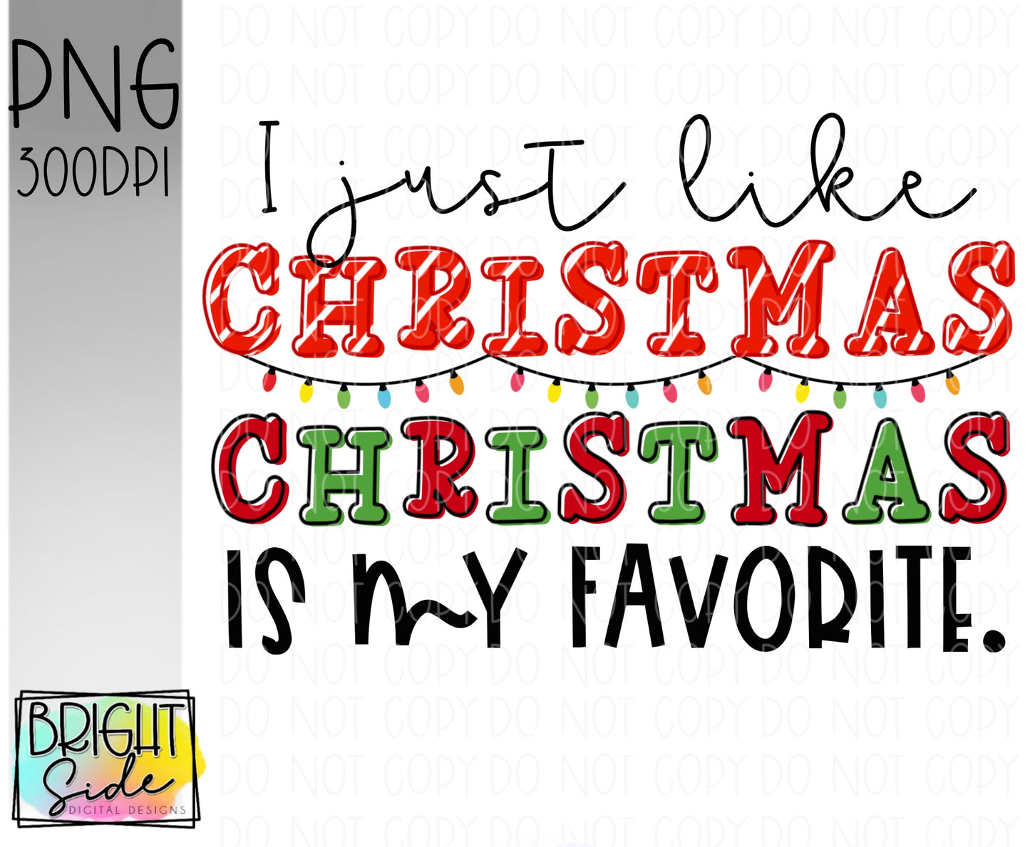 I just like Christmas