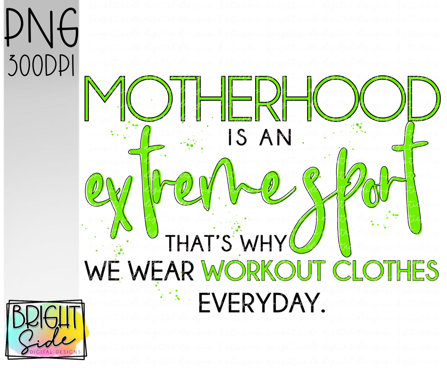 Motherhood is an extreme sport