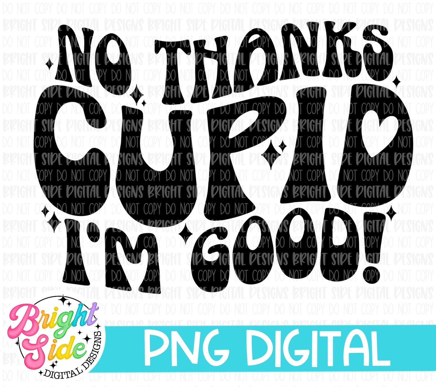 No Thanks Cupid- version 2