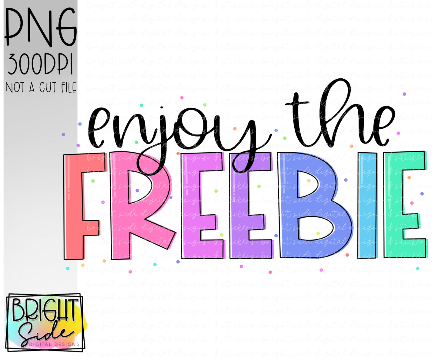 Enjoy the freebie
