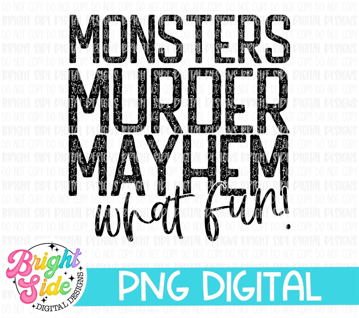 Monsters, Murder, Mayhem. What Fun!
