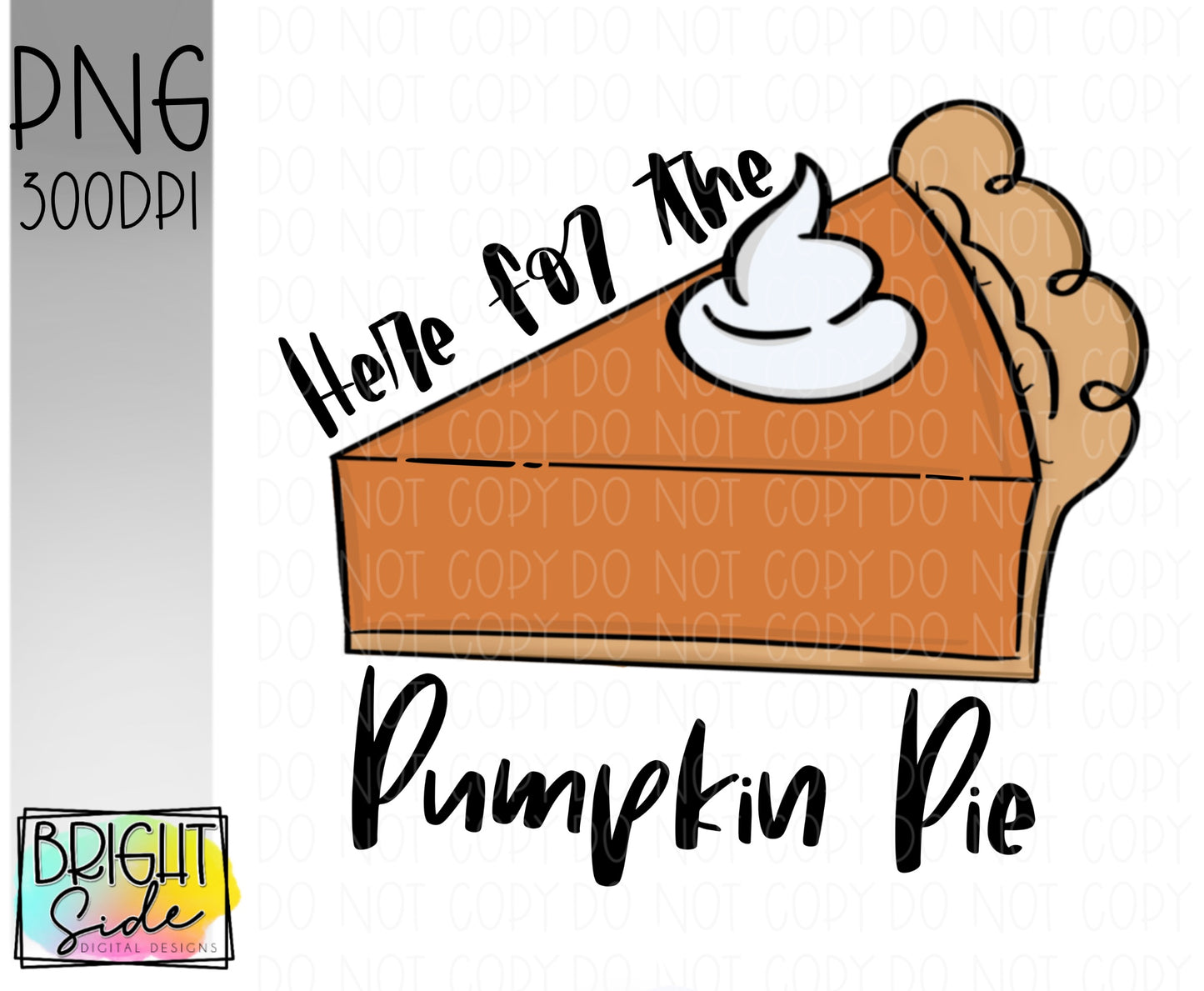 Here for the pumpkin pie