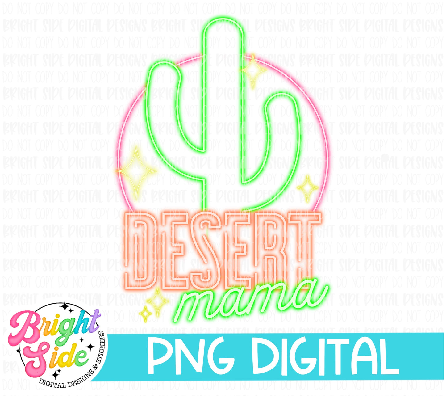 Neon Desert Mama
