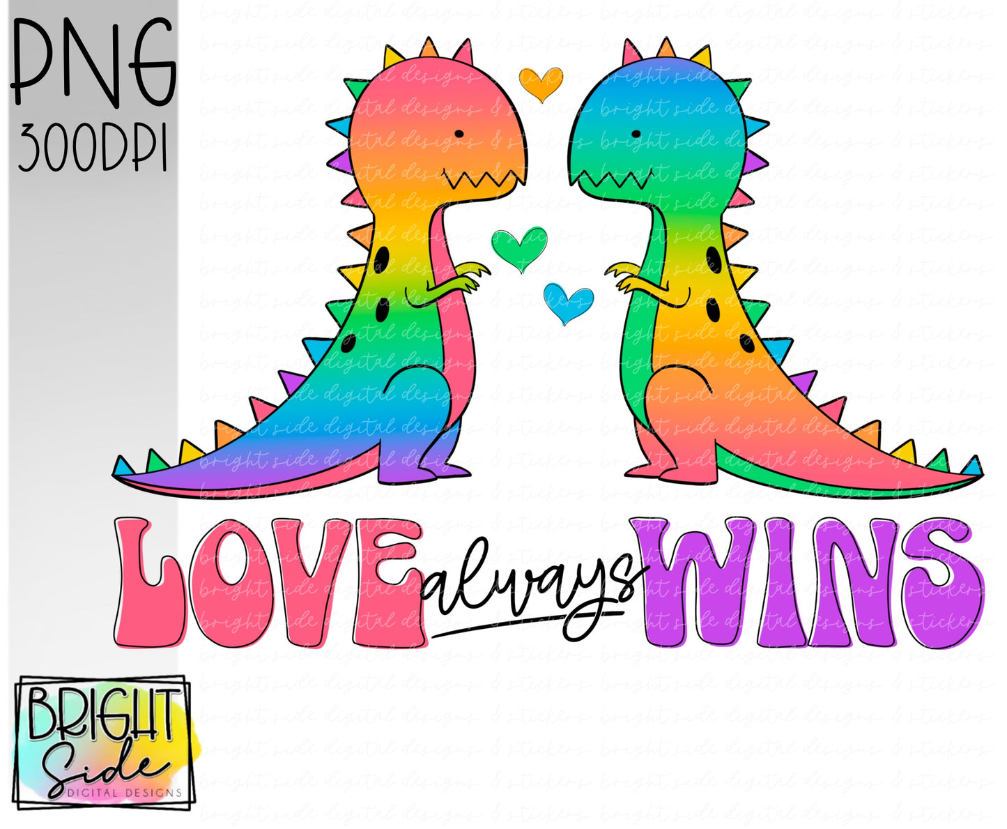 Love always wins dinos