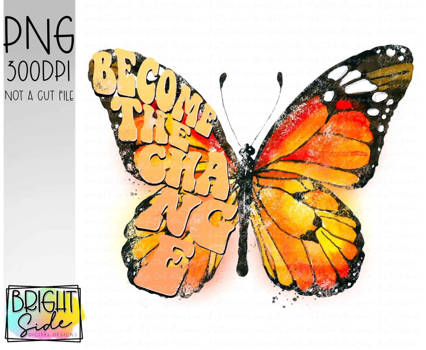 Become the change