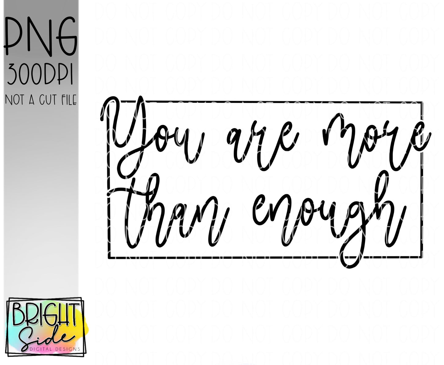 You are more than enough