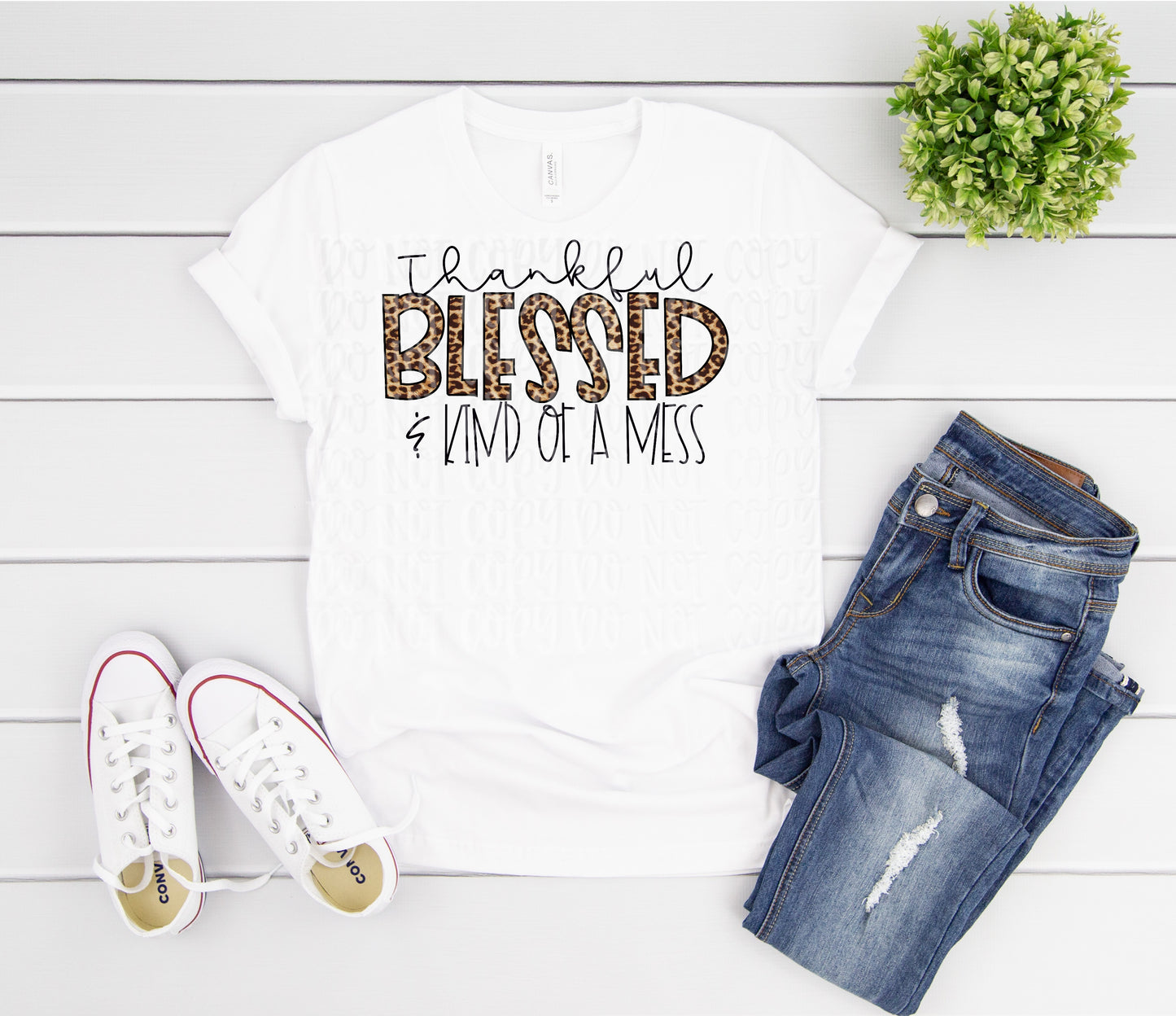Thankful Blessed & kind of a mess (leopard)