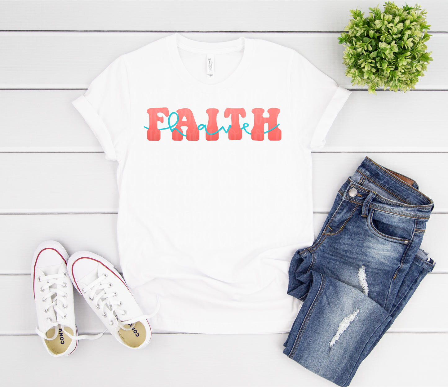 Have faith