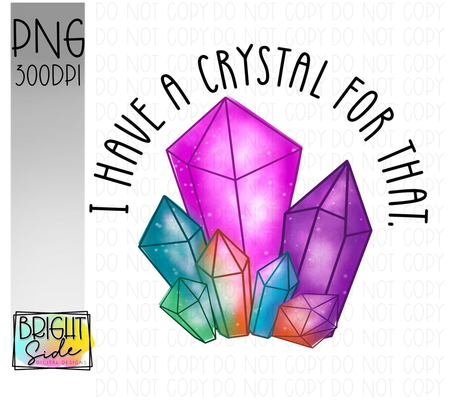 I Have A Crystal For That