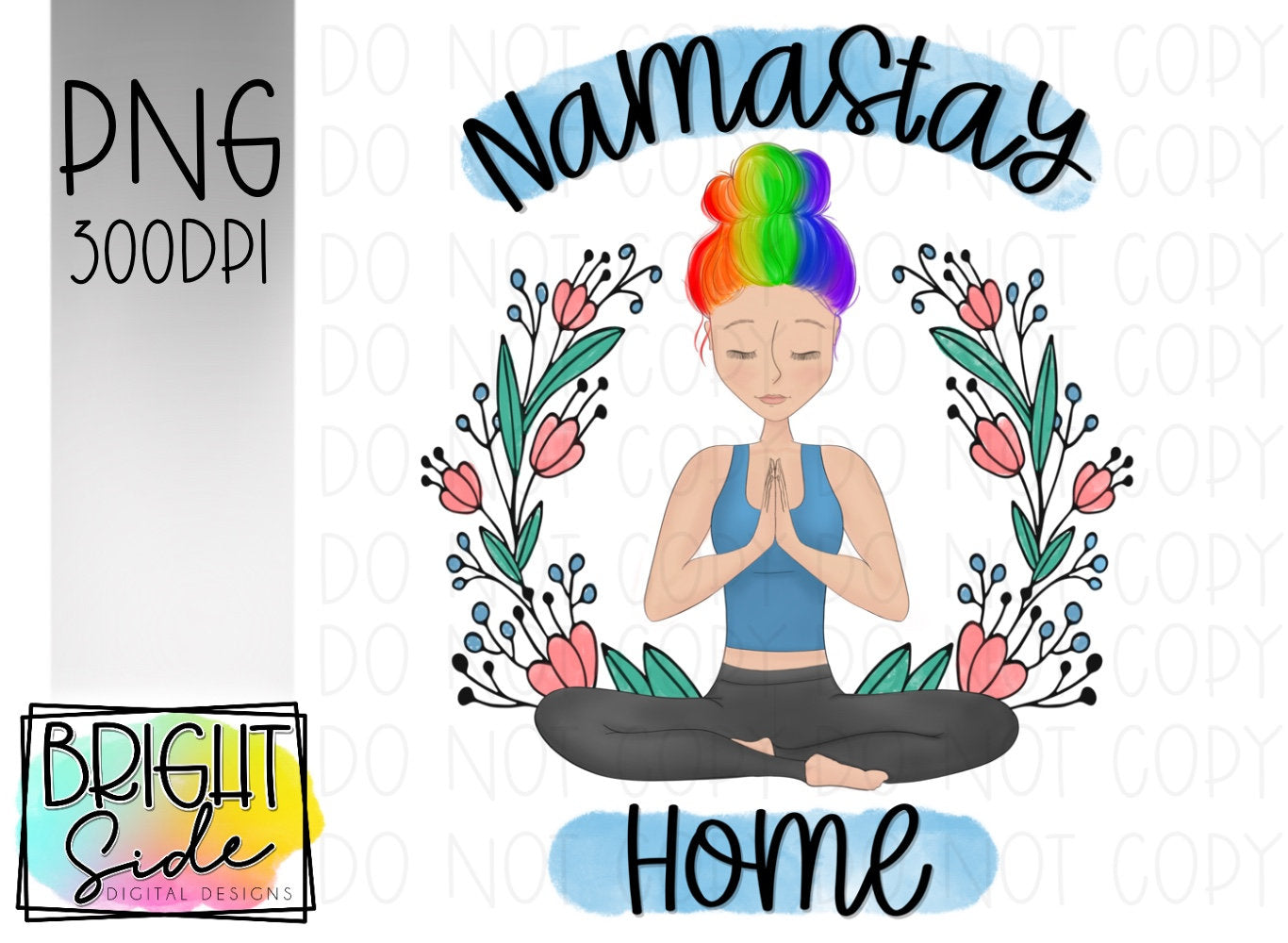 Namastay home/inside -Rainbow hair