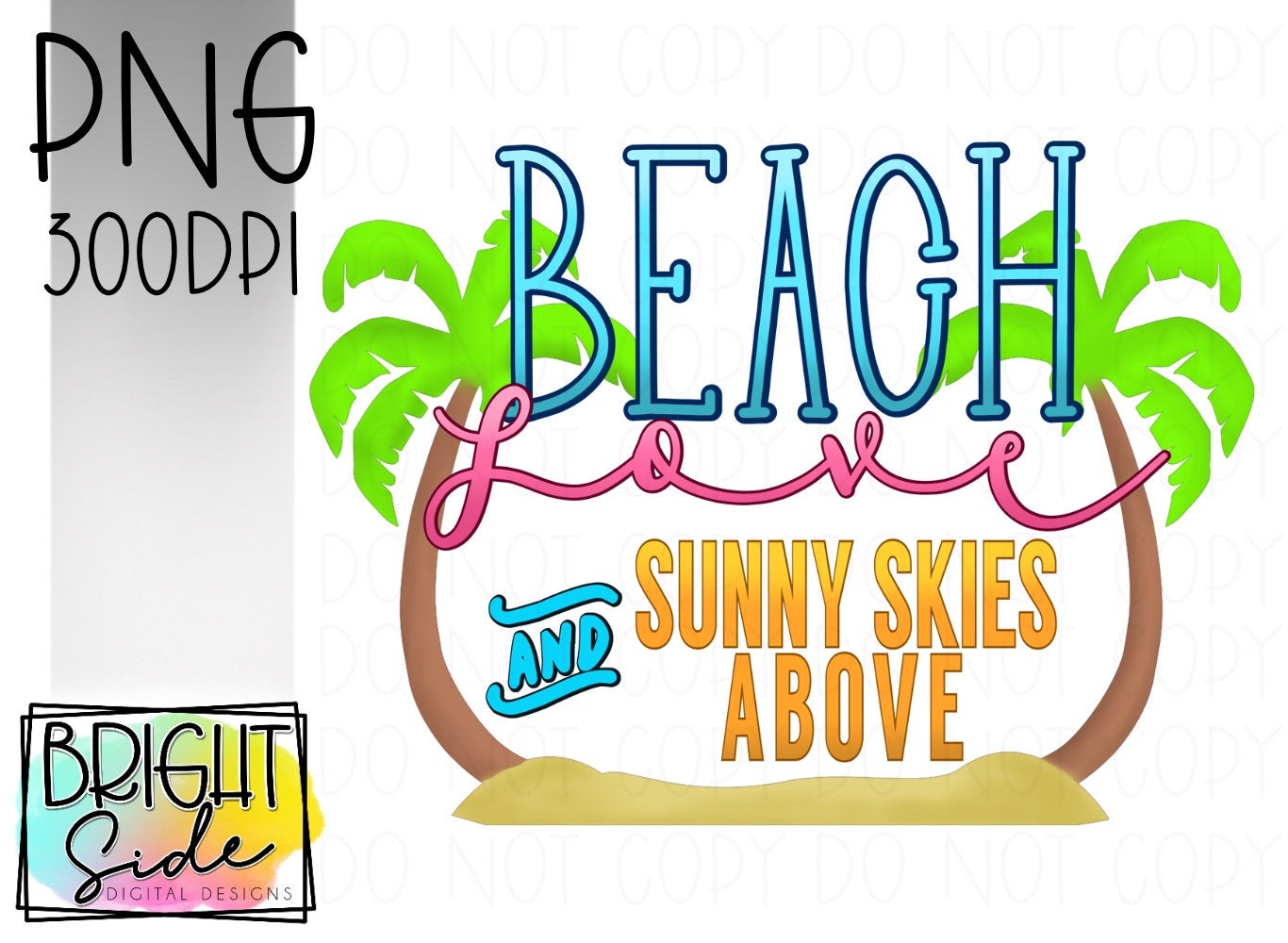 Beach love and Sunny skies