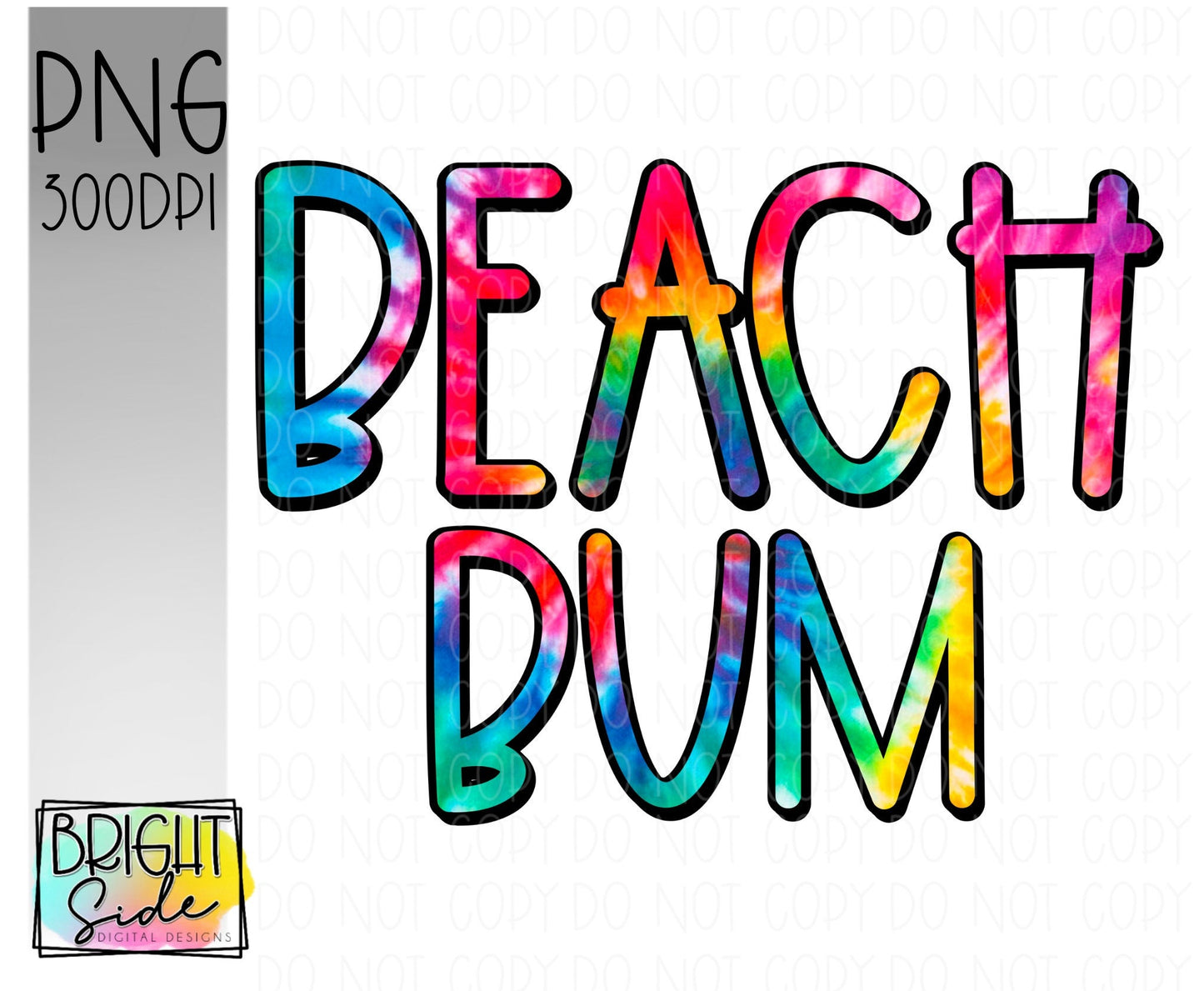 Beach Bum -tie dye