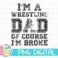 I’m a wrestling dad of course I’m broke