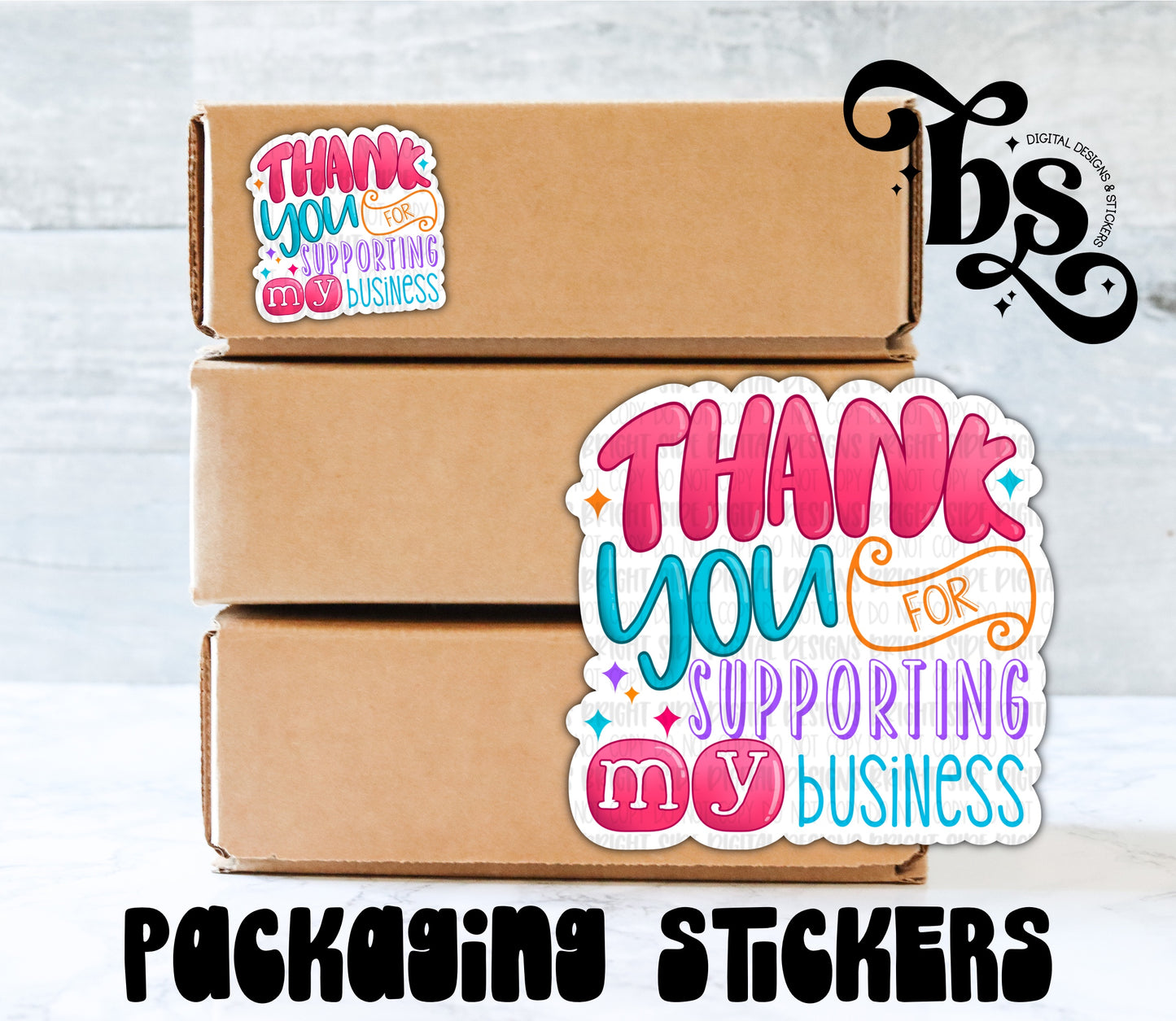 Thank You For Supporting My Business Packaging Sticker