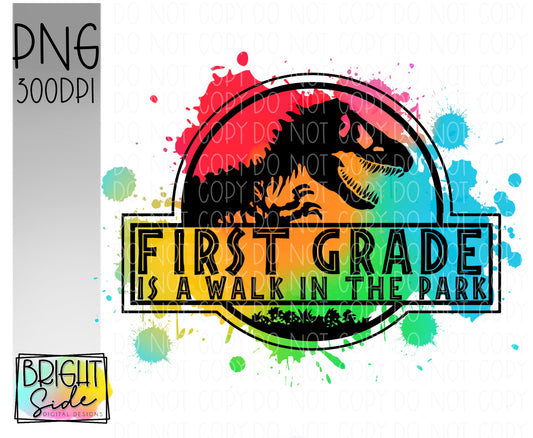 First Grade is a Walk in the Park -paint splatter