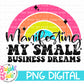 Manifesting my small business dreams
