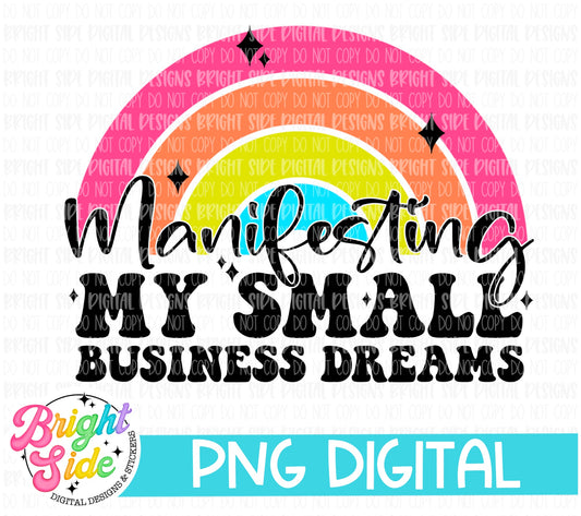 Manifesting my small business dreams